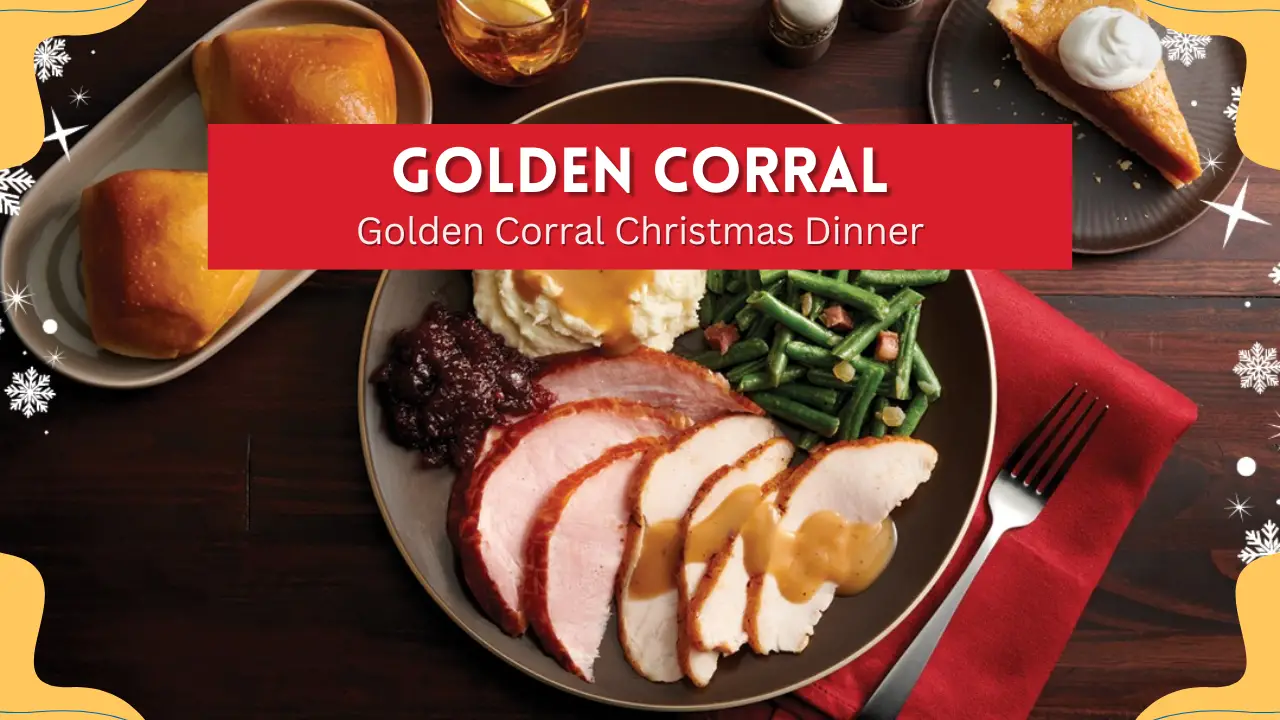 Golden Corral Christmas Dinner