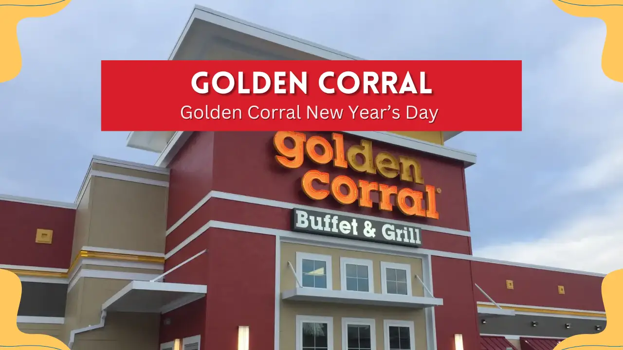 Golden Corral New Year’s Day