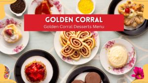 Golden Corral Kids Prices 2025 – Updated Meals & Deals